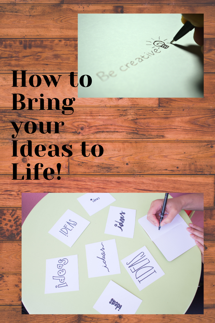 How to Move from Idea to Reality